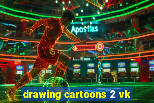 drawing cartoons 2 vk